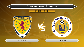 International Friendly - Scotland vs Curacao
