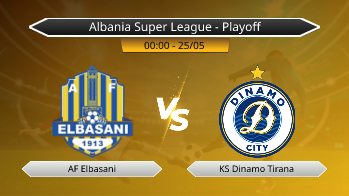 Albania Super League - Playoff AF Elbasani VS KS Dinamo Tirana