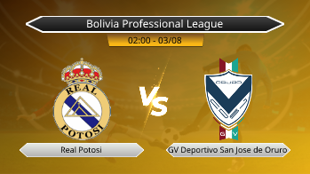 Bolivia Professional League Real Potosi VS GV Deportivo San Jose de Oruro