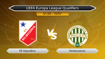 UEFA Europa League Qualifiers - FK Vojvodina vs Ferencvarosi