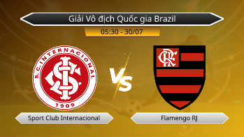 Giải Vô địch Quốc gia Brazil Sport Club Internacional VS Flamengo RJ