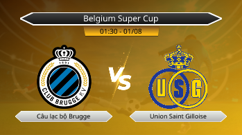 Belgium Super Cup Câu lạc bộ Brugge VS Union Saint Gilloise