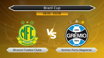 Brazil Cup Mirassol Futebol Clube VS Gremio Porto Alegrense