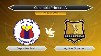 Colombia Primera A Deportivo Pasto VS Aguilas Doradas