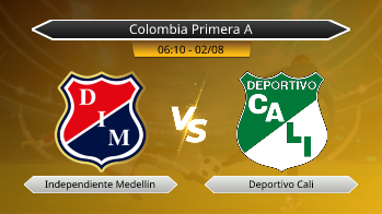 Colombia Primera A Independiente Medellin VS Deportivo Cali
