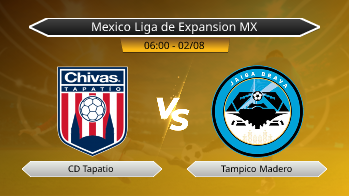 Mexico Liga de Expansion MX CD Tapatio VS Tampico Madero