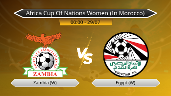 Africa Cup Of Nations Women (In Morocco) Zambia (W) VS Egypt (W)