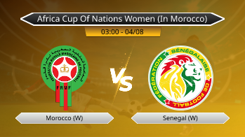 Africa Cup Of Nations Women (In Morocco) Morocco (W) VS Senegal (W)