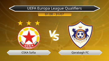 UEFA Europa League Qualifiers CSKA Sofia VS Qarabagh FC