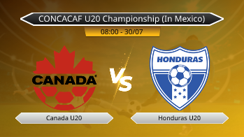 CONCACAF U20 Championship (In Mexico) Canada U20 VS Honduras U20