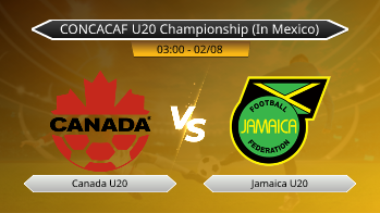 CONCACAF U20 Championship (In Mexico) Canada U20 VS Jamaica U20