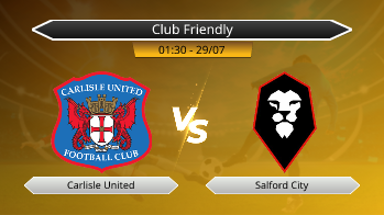 Club Friendly Carlisle United VS Salford City