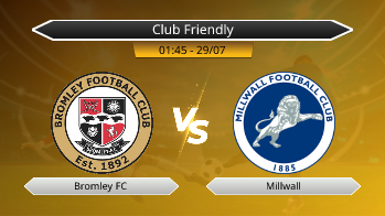 Club Friendly Bromley FC VS Millwall