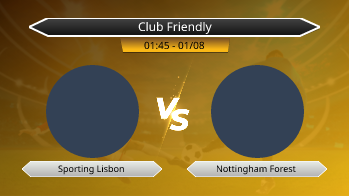 Club Friendly Sporting Lisbon VS Nottingham Forest