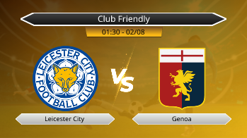 Club Friendly Leicester City VS Genoa