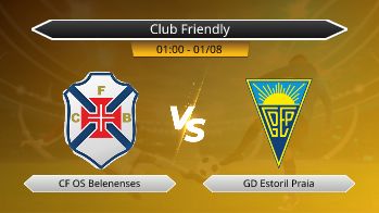Club Friendly CF OS Belenenses VS GD Estoril Praia