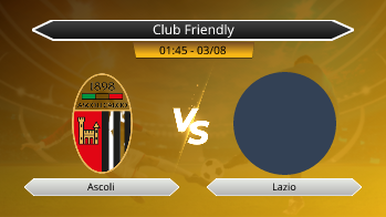 Club Friendly Ascoli VS Lazio