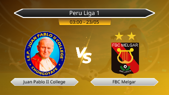 Peru Liga 1 Juan Pablo II College VS FBC Melgar