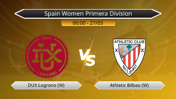 Spain Women Primera Division DUX Logrono (W) VS Athletic Bilbao (W)