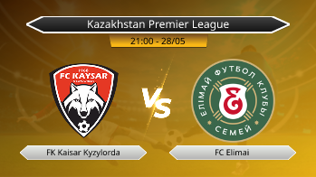 Kazakhstan Premier League FK Kaisar Kyzylorda VS FC Elimai
