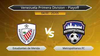 Venezuela Primera Division - Playoff Estudiantes de Merida VS Metropolitanos FC